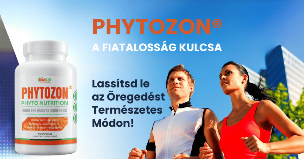 PhytoZon®= A Fiatalosság Kulcsa